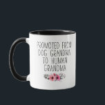 Promoted To Human Grandma From Dog Grandma Funny Mug<br><div class="desc">This cute funny design is the perfect gift for your mother as a baby announcement. It will put a smile on her face for sure and it will remind her of the little miracle coming into your life every time she will use the gift.</div>