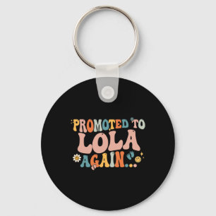 Promoted To Lola Again Fathers Day Keychain