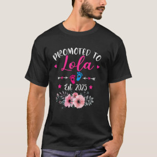 Promoted To Lola Est. 2025 Funny Floral Mother's D T-Shirt