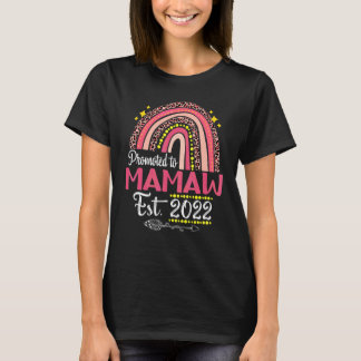 Promoted To Mamaw Est 2022 Rainbow Mother's Day Ra T-Shirt