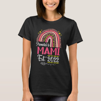 Promoted To Mami Est 2022 Rainbow Mother's Day Rai T-Shirt
