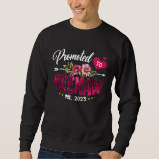 Promoted To Meemaw 2023 First Time New Meemaw Preg Sweatshirt