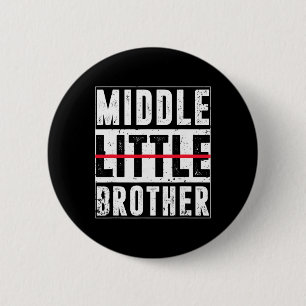 Promoted To Middle Brother Funny New Baby Announce 2 Inch Round Button