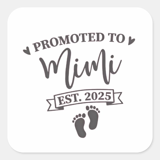Promoted to Mimi Est. 2025 Grandma-to-be  Square Sticker (Front)