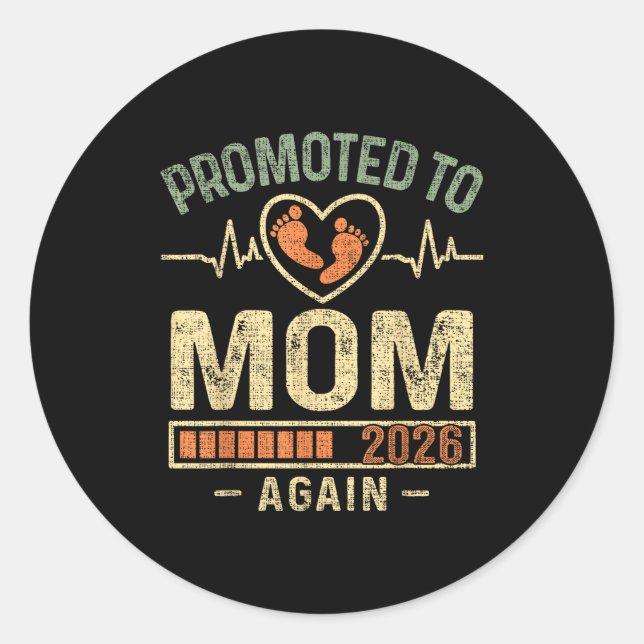 Promoted To Mom Again 2026 Expecting Baby Soon To  Classic Round Sticker (Front)