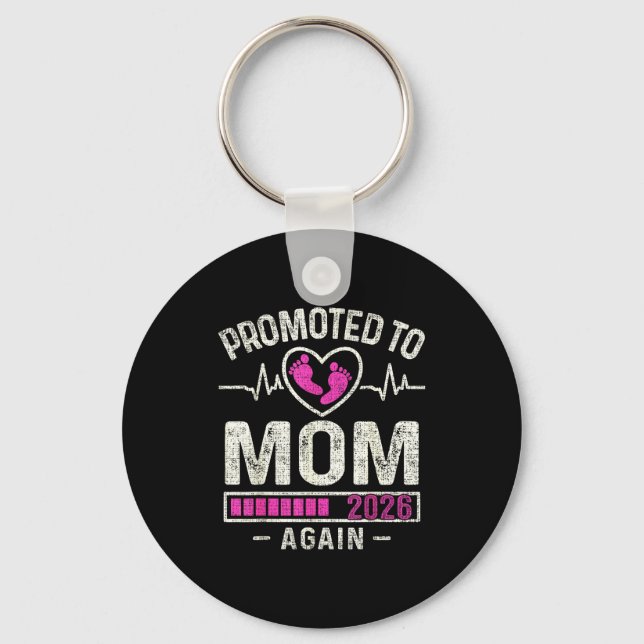 Promoted To Mom Again 2026 Expecting Baby Soon To  Keychain (Front)
