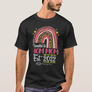 Promoted To Mom Mom Est 2022 Rainbow Mother's Day T-Shirt