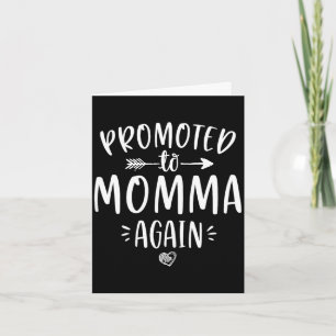 Promoted to momma new mom gift mama to be mother's card