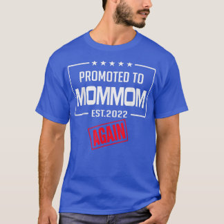 Promoted To Mommom Again Est 2022 Pregnancy Announ T-Shirt