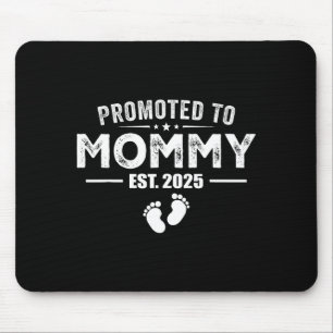 Promoted To Mommy 2025 Baby &amp; Mommy Funny For  Mouse Pad