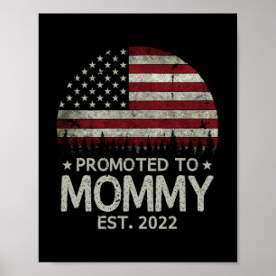 Promoted to Mommy Est 2022 First Time Dad Poster