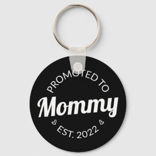 Promoted To Mommy Est. 2022 I Keychain