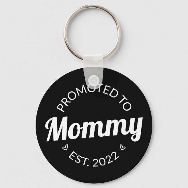 Promoted To Mommy Est. 2022 I Keychain (Front)