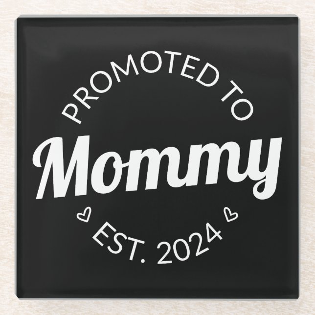 Promoted To Mommy Est. 2024 I Glass Coaster (Front)