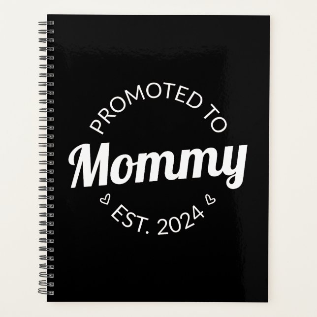 Promoted To Mommy Est. 2024 I Planner (Front)