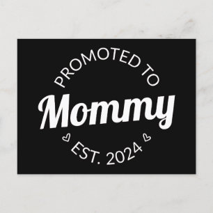 Promoted To Mommy Est. 2024 I Postcard