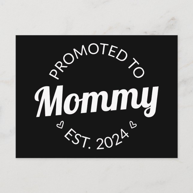 Promoted To Mommy Est. 2024 I Postcard (Front)