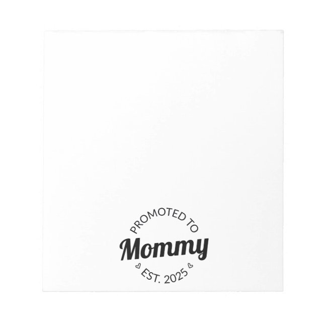Promoted To Mommy Est. 2025 I Notepad (Front)