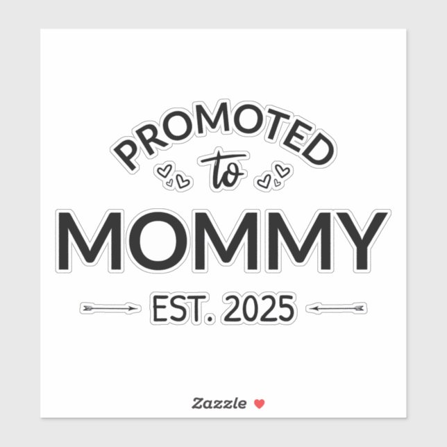 Promoted To Mommy Est. 2025 II (Sheet)