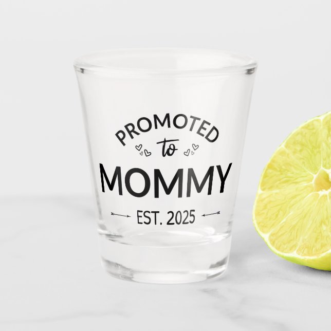 Promoted To Mommy Est. 2025 II Shot Glass (Front)