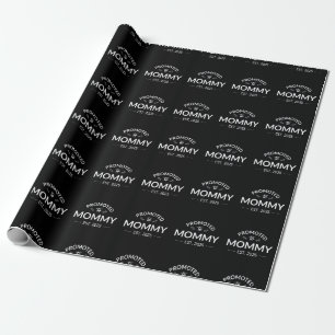Promoted To Mommy Est. 2025 II Wrapping Paper