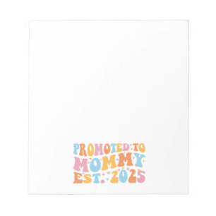 Promoted To Mommy Est. 2025 III Notepad