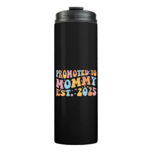 Promoted To Mommy Est. 2025 III Thermal Tumbler