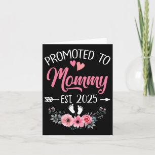 Promoted To Mommy Est 2025 Mothers Day First Time  Card