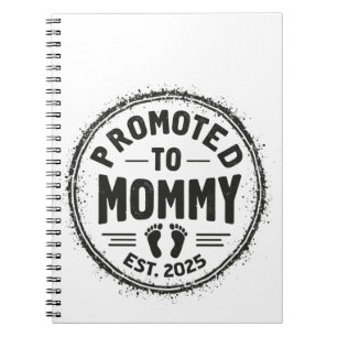 Promoted to Mommy Est. 2025 Pregnancy Announcement Notebook