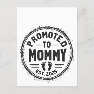 Promoted to Mommy Est. 2025 Pregnancy Announcement Postcard