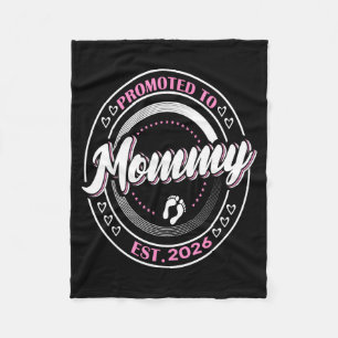 Promoted to mommy est 2026 first time mom babyProm Fleece Blanket