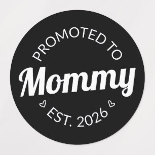 Promoted To Mommy Est. 2026 I