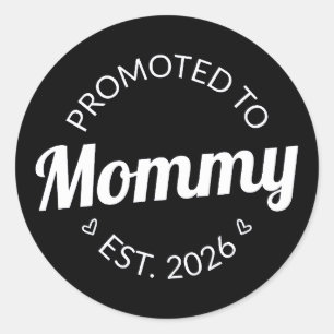 Promoted To Mommy Est. 2026 I Classic Round Sticker