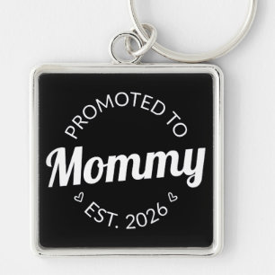 Promoted To Mommy Est. 2026 I Keychain