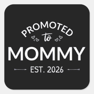 Promoted To Mommy Est. 2026 II Square Sticker