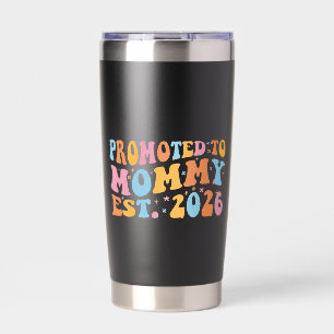 Promoted To Mommy Est. 2026 III Insulated Tumbler