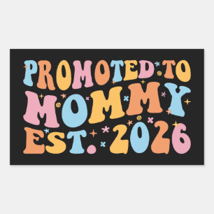Promoted To Mommy Est. 2026 III Sticker