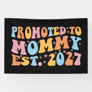 Promoted To Mommy Est 2027 New Mom Announcement Banner