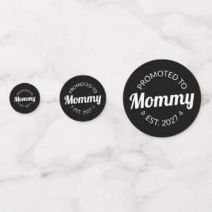 Promoted To Mommy Est 2027 New Mom Announcement I Confetti