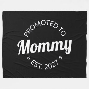 Promoted To Mommy Est 2027 New Mom Announcement I Fleece Blanket