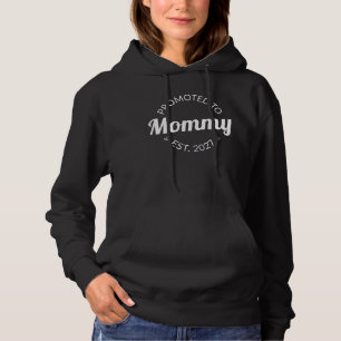 Promoted To Mommy Est 2027 New Mom Announcement I Hoodie
