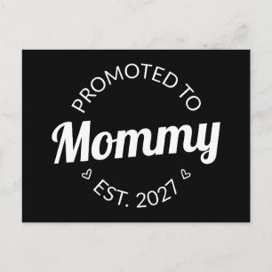 Promoted To Mommy Est 2027 New Mom Announcement I Postcard