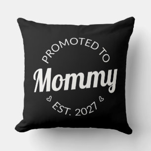 Promoted To Mommy Est 2027 New Mom Announcement I Throw Pillow