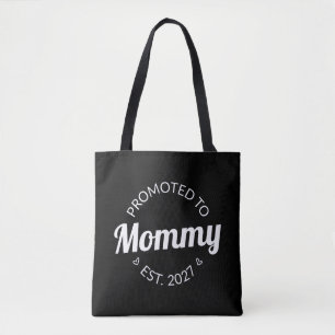 Promoted To Mommy Est 2027 New Mom Announcement I Tote Bag