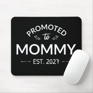 Promoted To Mommy Est 2027 New Mom Announcement II Mouse Pad