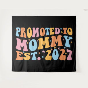 Promoted To Mommy Est 2027 New Mom Announcement Tapestry