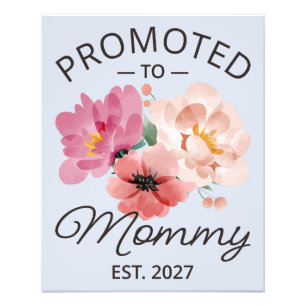 Promoted To Mommy Est 2027 New Mom Announcement VI Photo Print