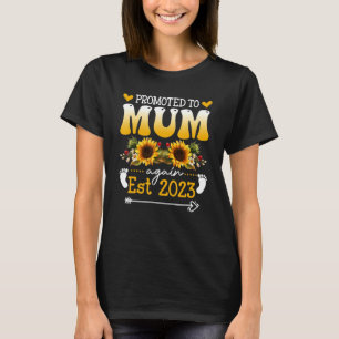 Promoted To Mum Again Est 2023 New Mum T-Shirt