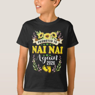 Promoted to NAI NAI Grandma 2026 Suower Reveal T-Shirt