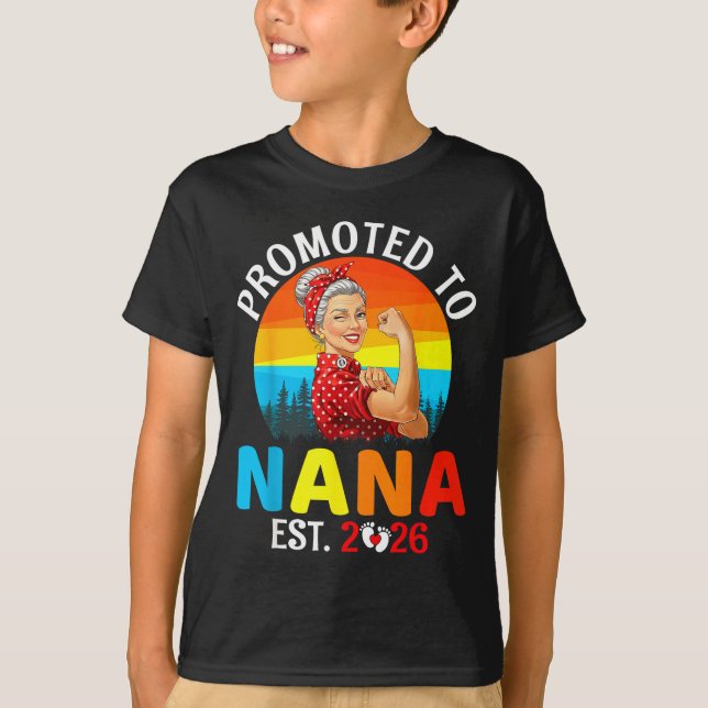 Promoted To Nana Est 2026 Strong Grandma Wer Retro T-Shirt (Front)